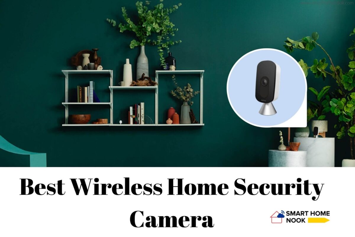 Best Wireless Home Security Camera